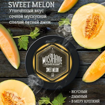 MUST HAVE SWEET MELON